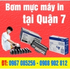 Bơm mực máy in Quận 7 - Dịch vụ bơm mực in tận nơi quận 7