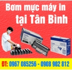 Bơm mực máy in quận Tân Bình - Bơm mực in giá rẻ Tân Bình