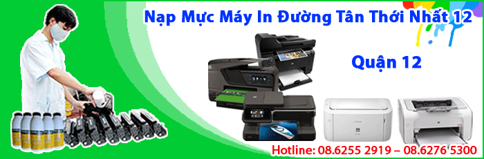 Dịch vụ nạp mực máy in đường Tân Thới Nhất 12 quận 12