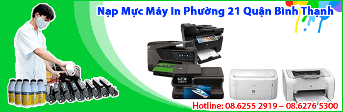 Dịch vụ nạp mực máy in phường 21 quận Bình Thạnh